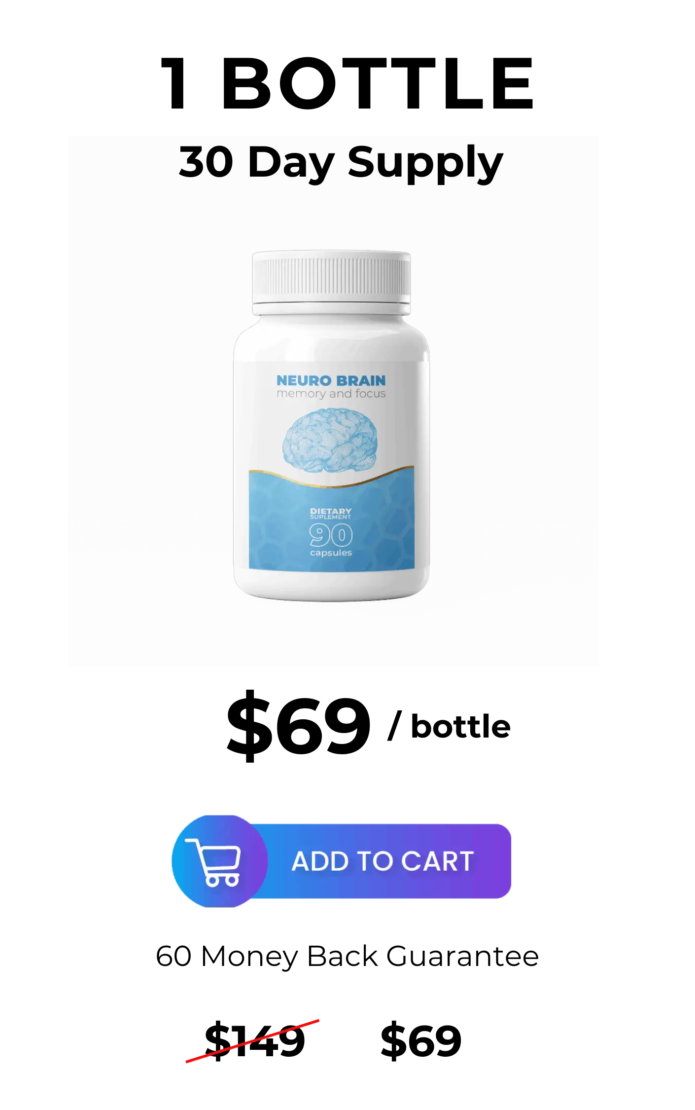 1 Bottle Neuro Brain 30 Days supply